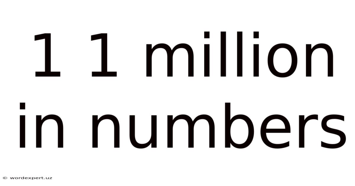 1 1 Million In Numbers