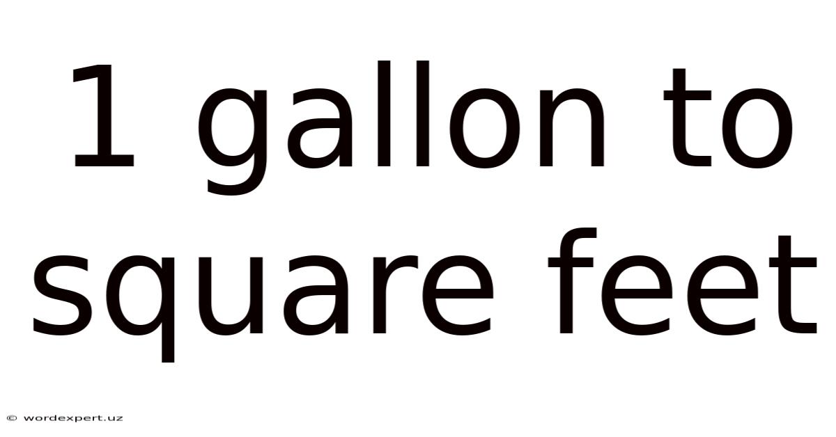 1 Gallon To Square Feet