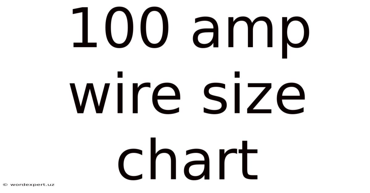 100 Amp Wire Size Chart