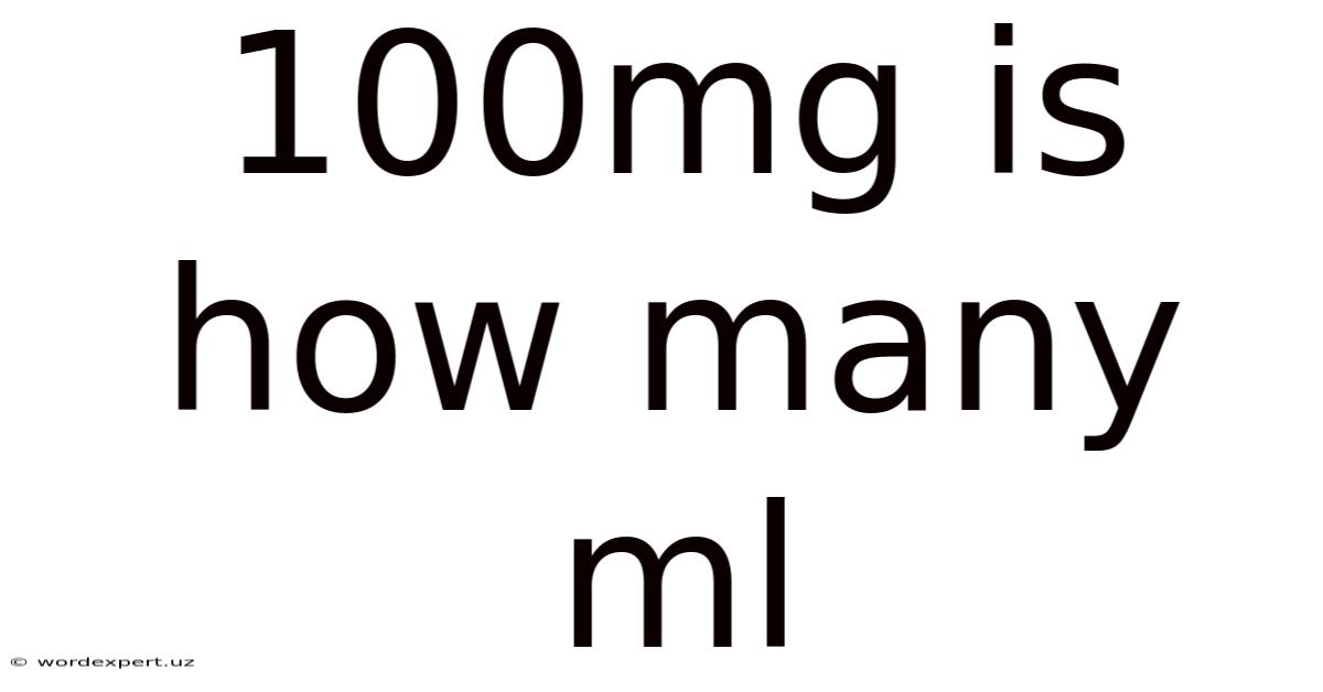 100mg Is How Many Ml