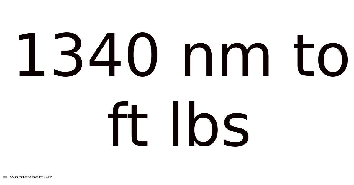 1340 Nm To Ft Lbs