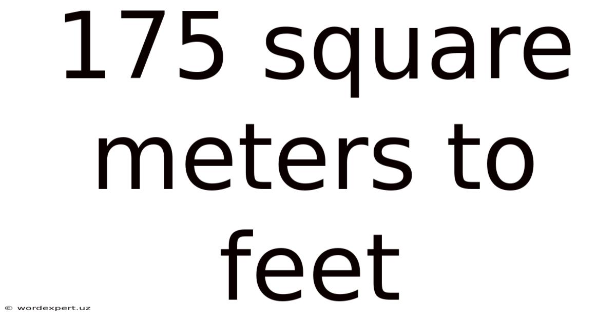 175 Square Meters To Feet