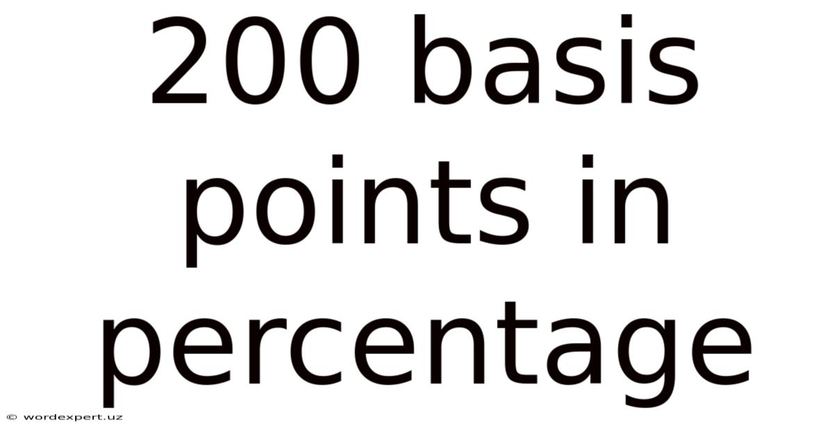 200 Basis Points In Percentage