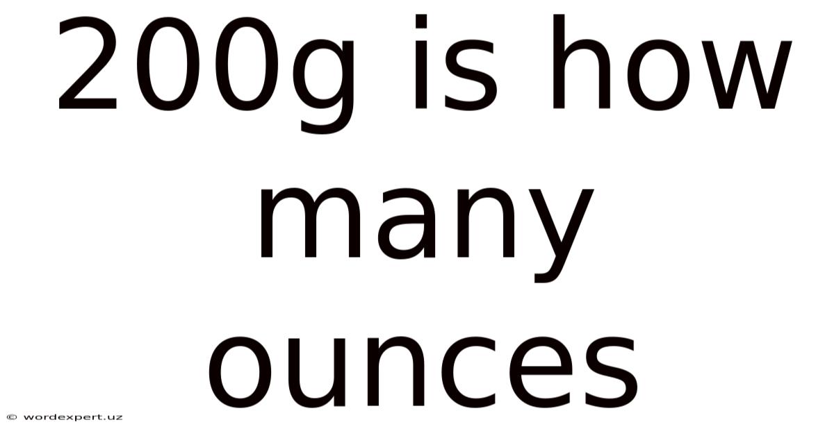 200g Is How Many Ounces