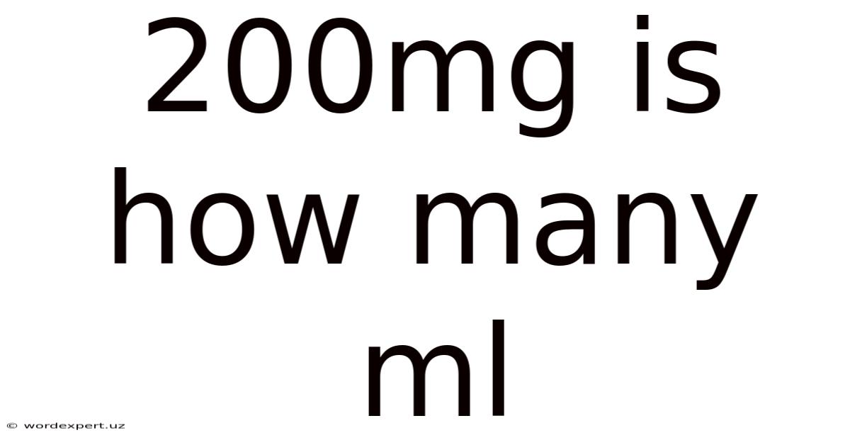 200mg Is How Many Ml
