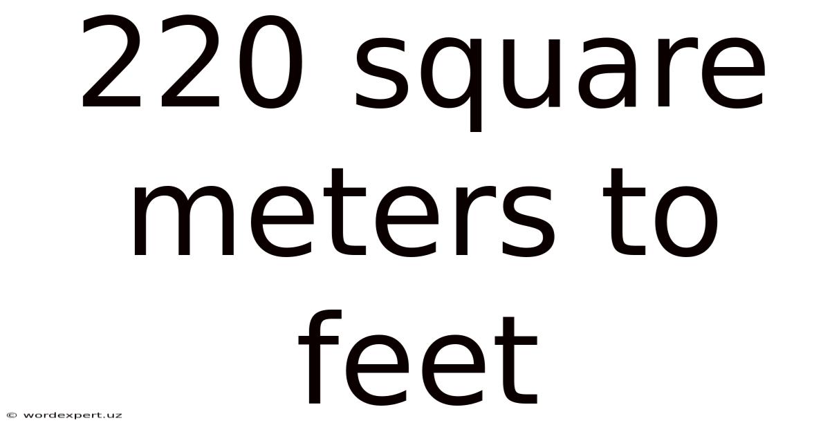 220 Square Meters To Feet