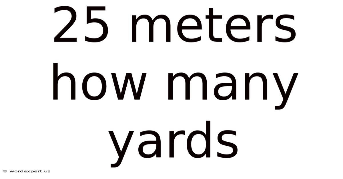 25 Meters How Many Yards
