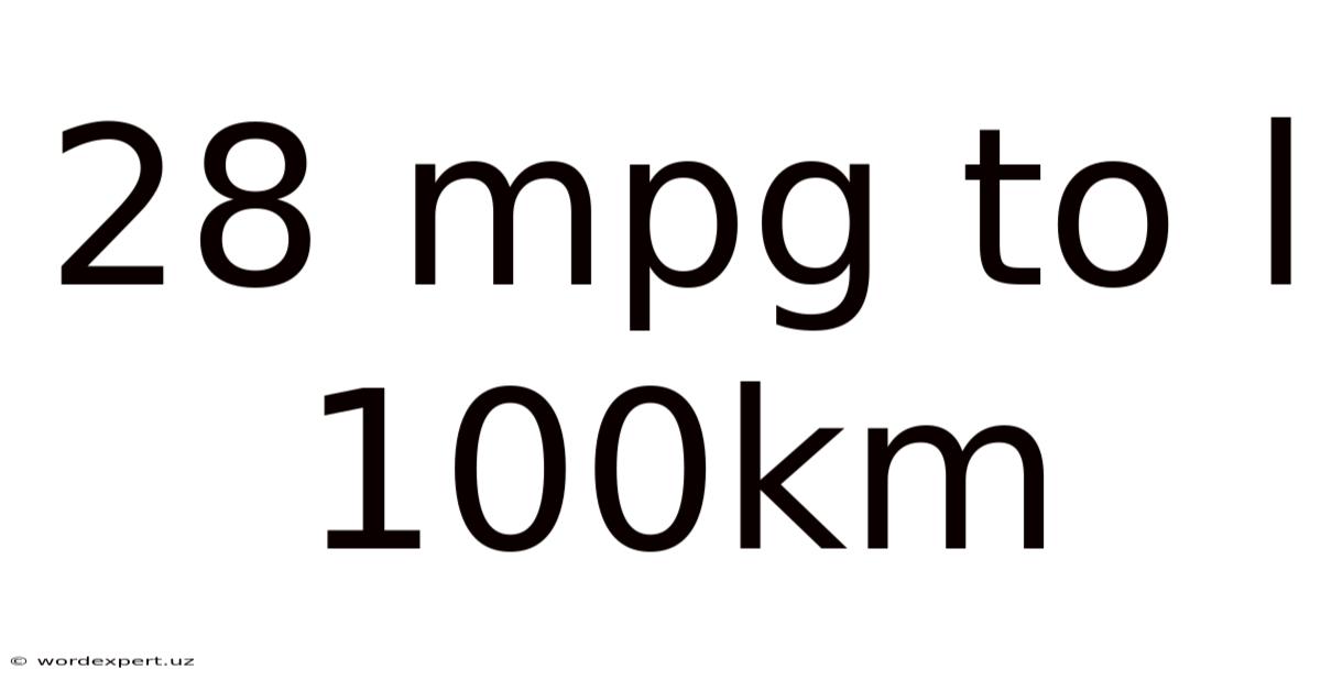 28 Mpg To L 100km