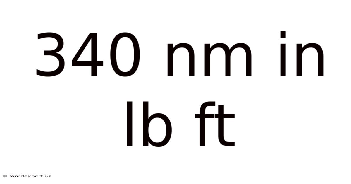 340 Nm In Lb Ft