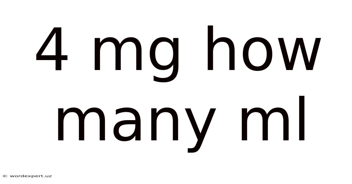 4 Mg How Many Ml