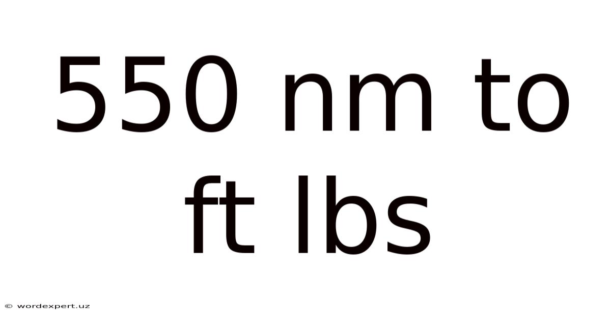 550 Nm To Ft Lbs