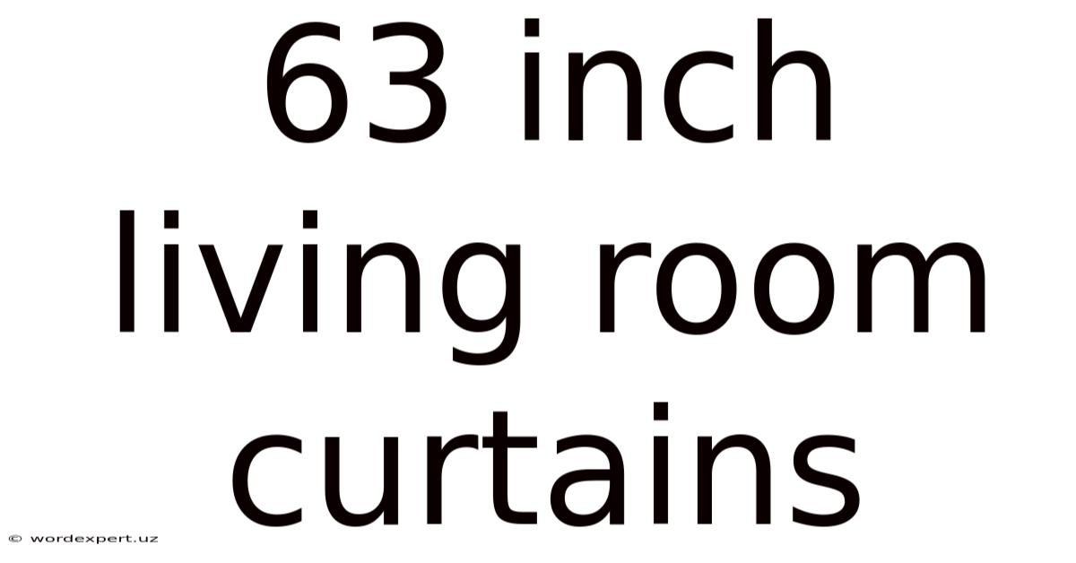 63 Inch Living Room Curtains