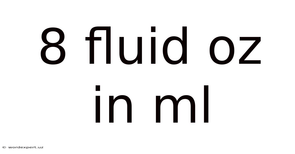 8 Fluid Oz In Ml