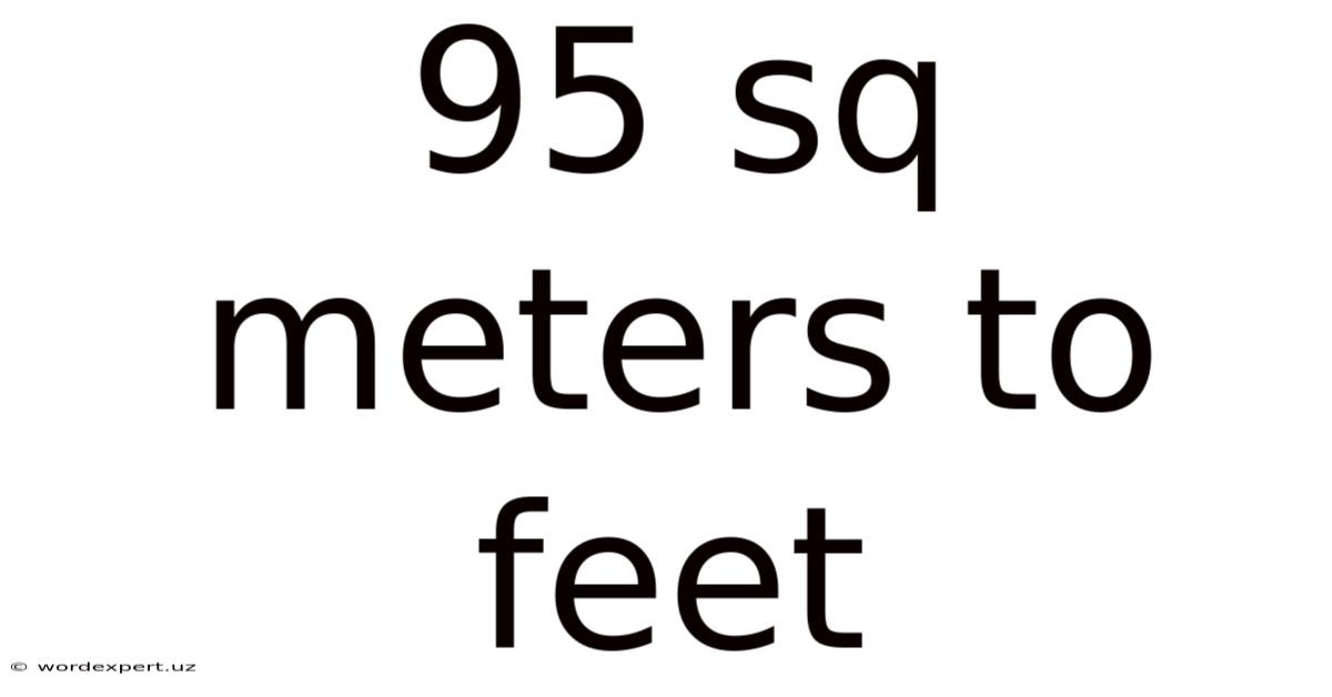95 Sq Meters To Feet