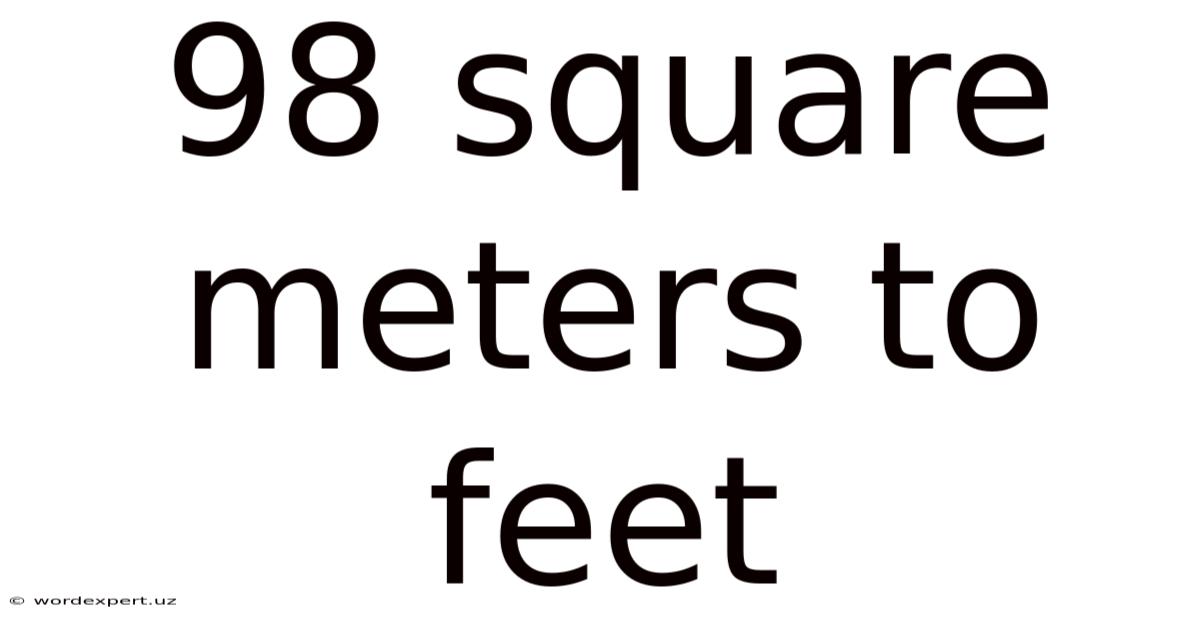 98 Square Meters To Feet