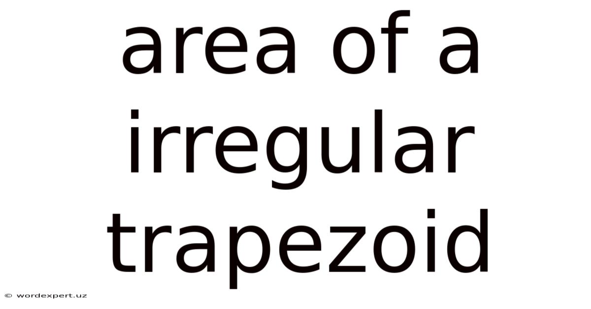 Area Of A Irregular Trapezoid