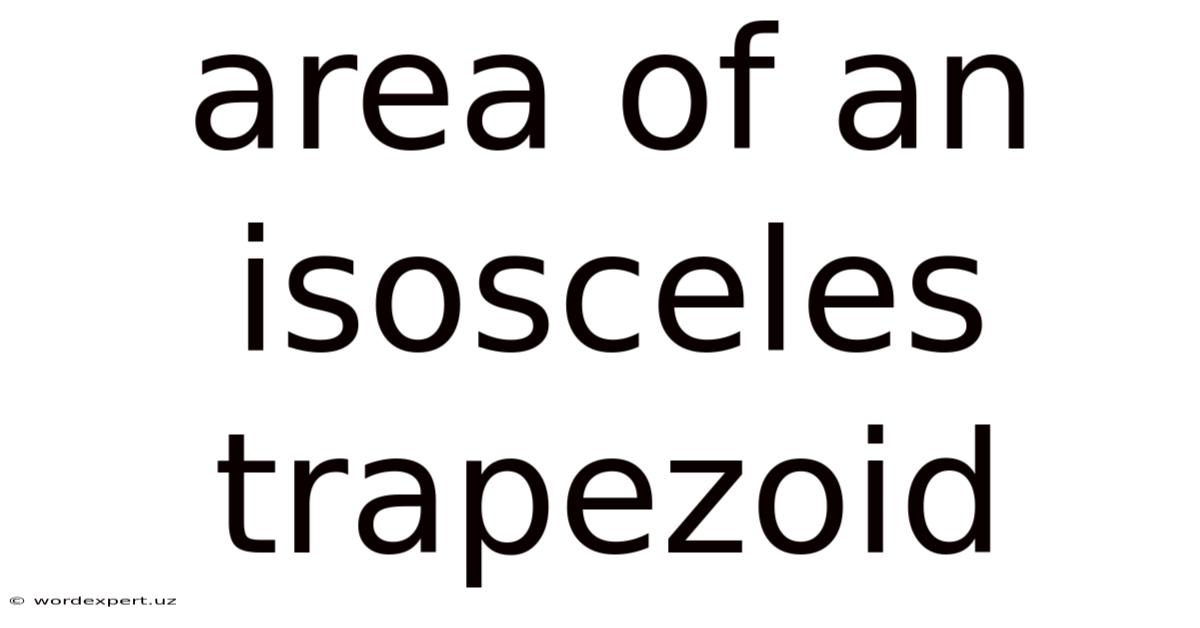 Area Of An Isosceles Trapezoid