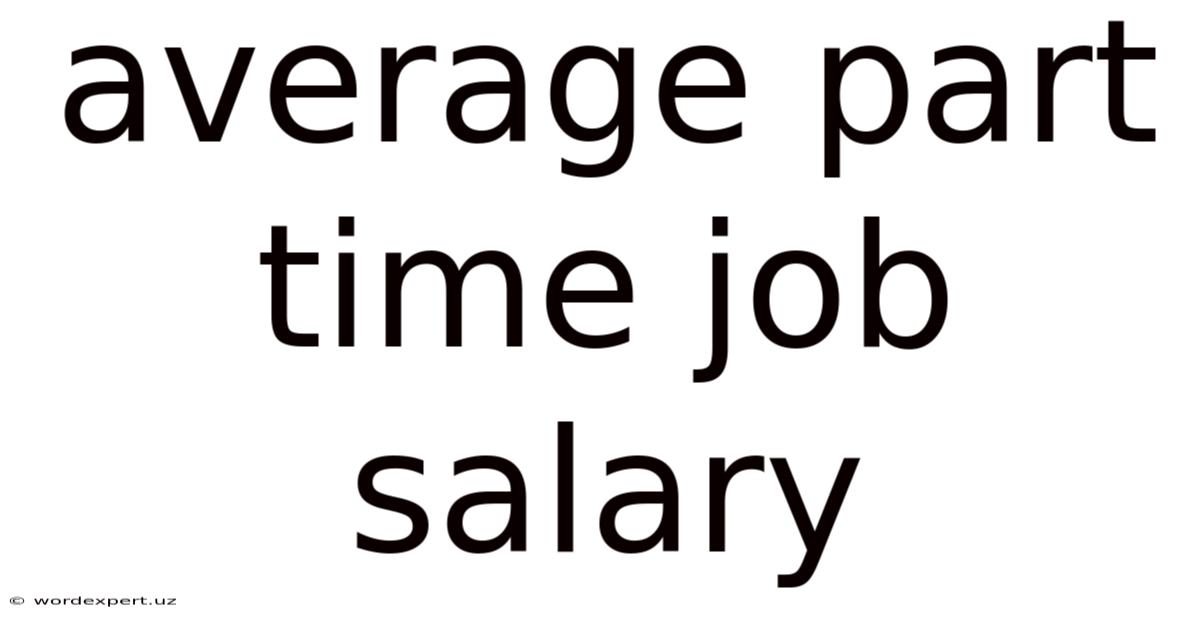 Average Part Time Job Salary