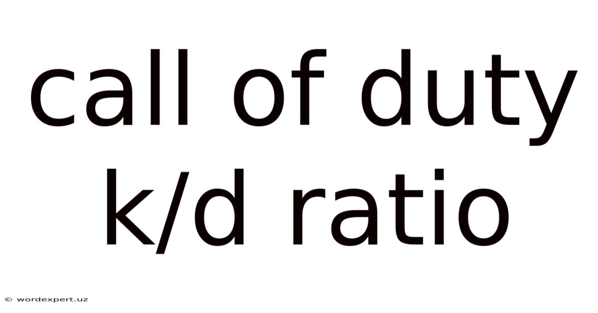 Call Of Duty K/d Ratio