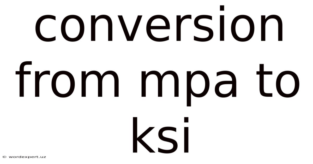 Conversion From Mpa To Ksi