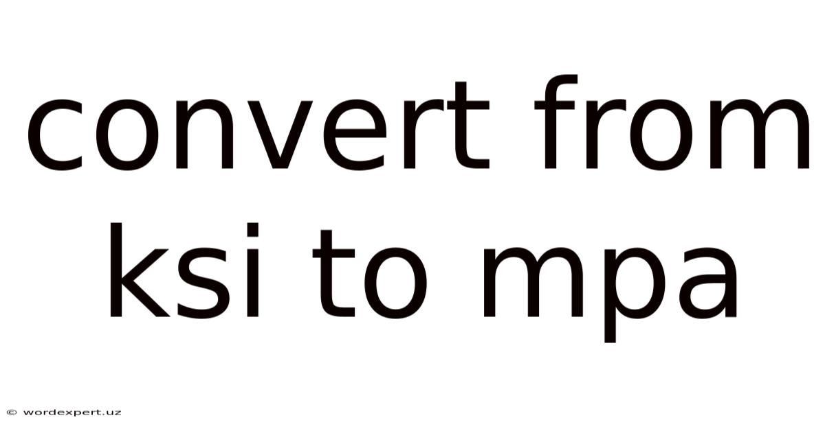 Convert From Ksi To Mpa