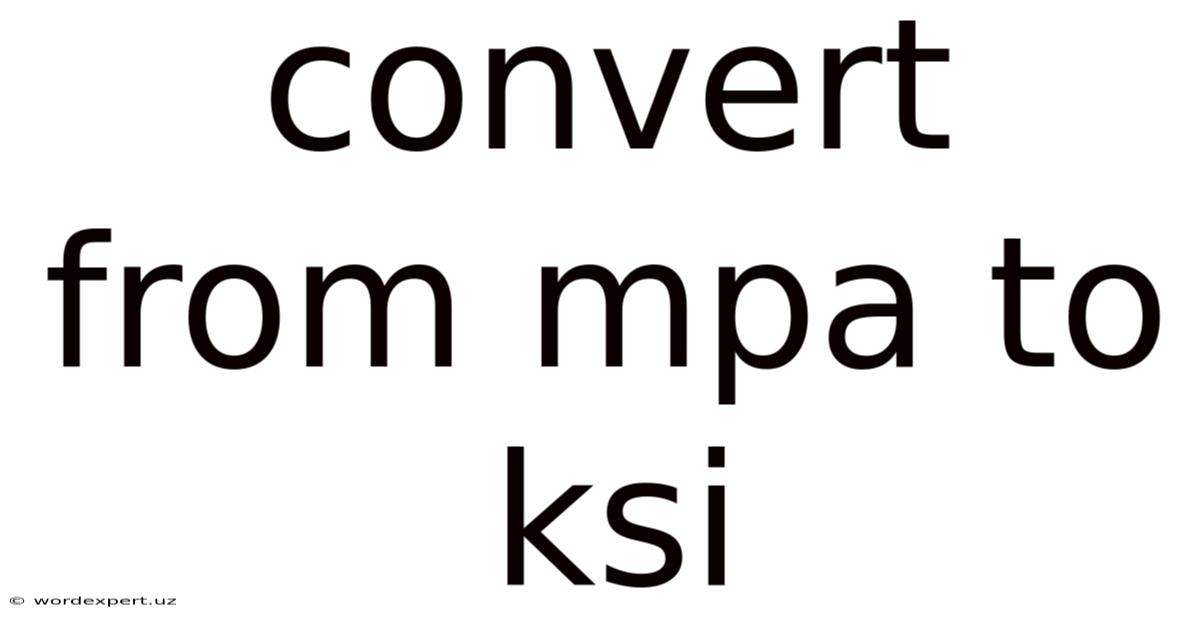 Convert From Mpa To Ksi