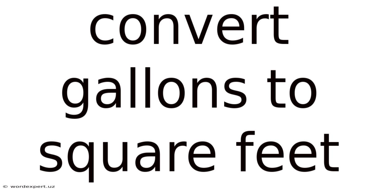 Convert Gallons To Square Feet
