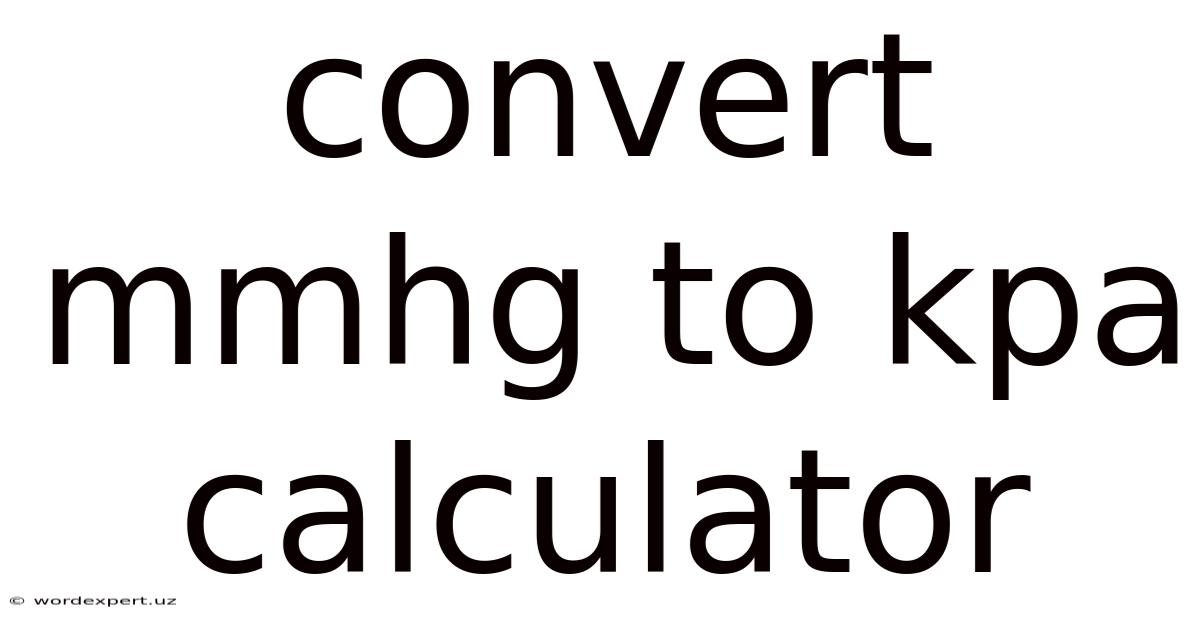 Convert Mmhg To Kpa Calculator