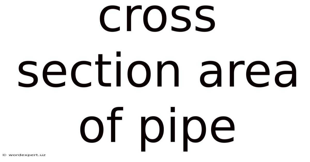 Cross Section Area Of Pipe