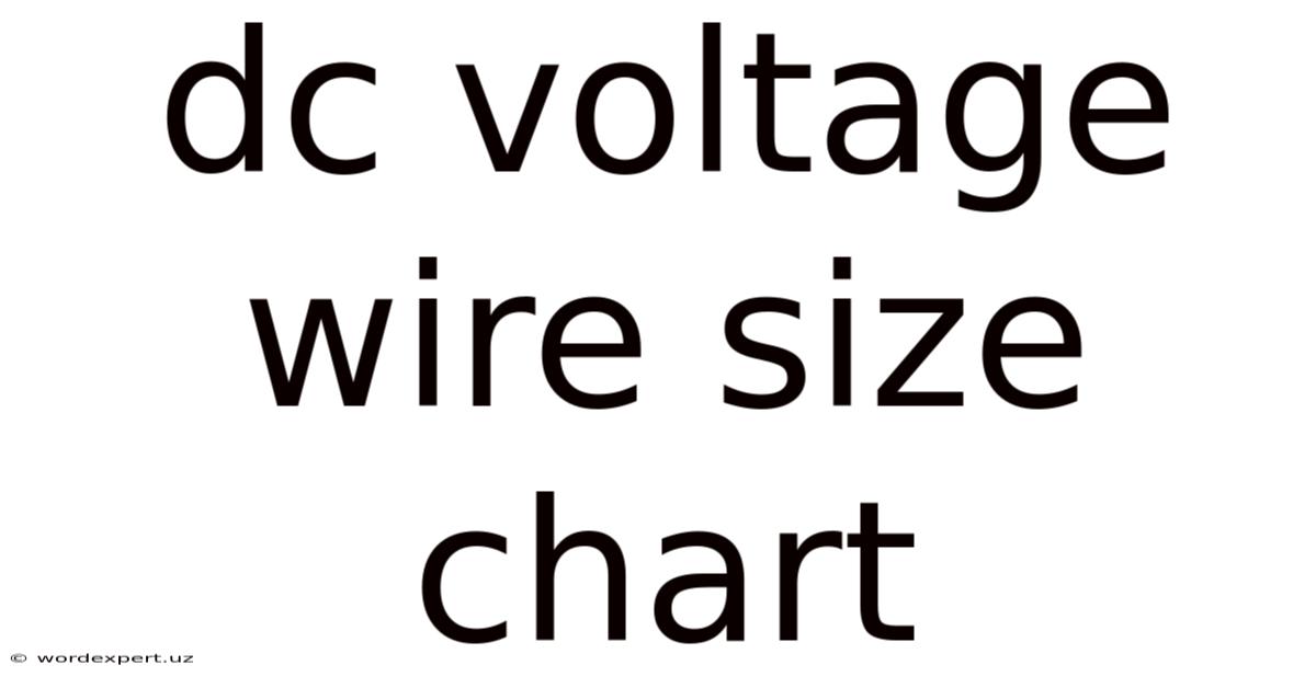 Dc Voltage Wire Size Chart