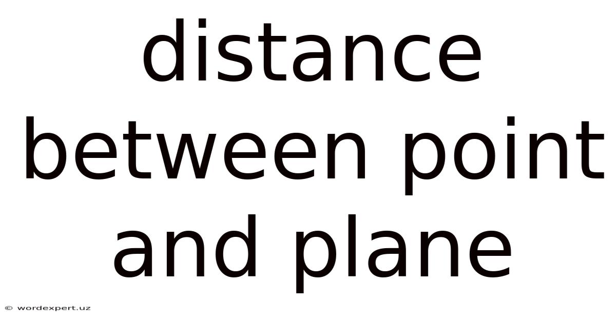 Distance Between Point And Plane