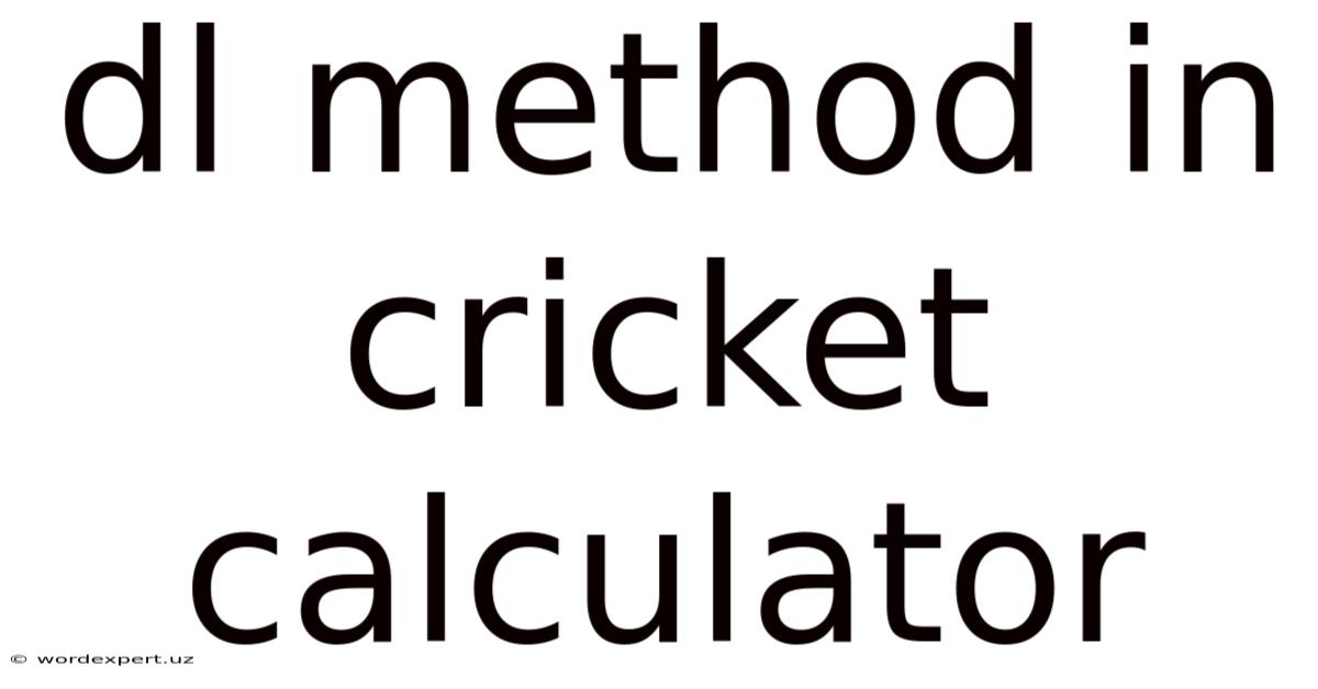 Dl Method In Cricket Calculator