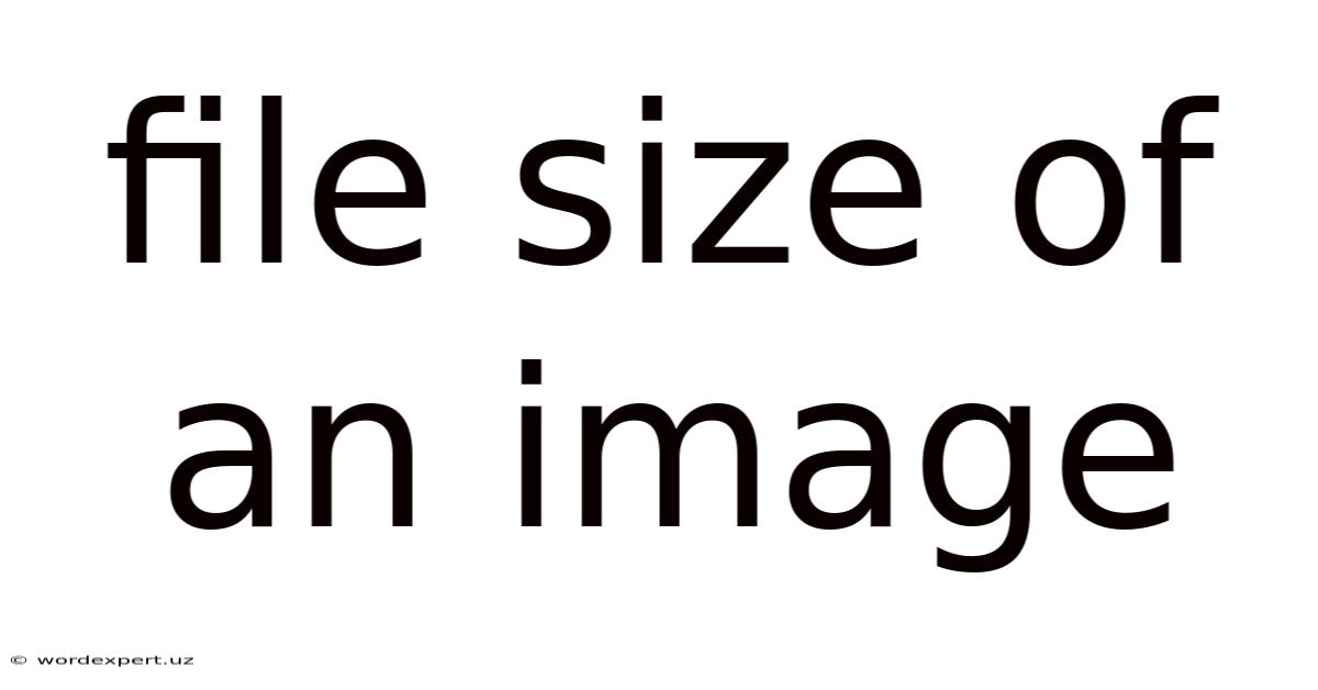 File Size Of An Image