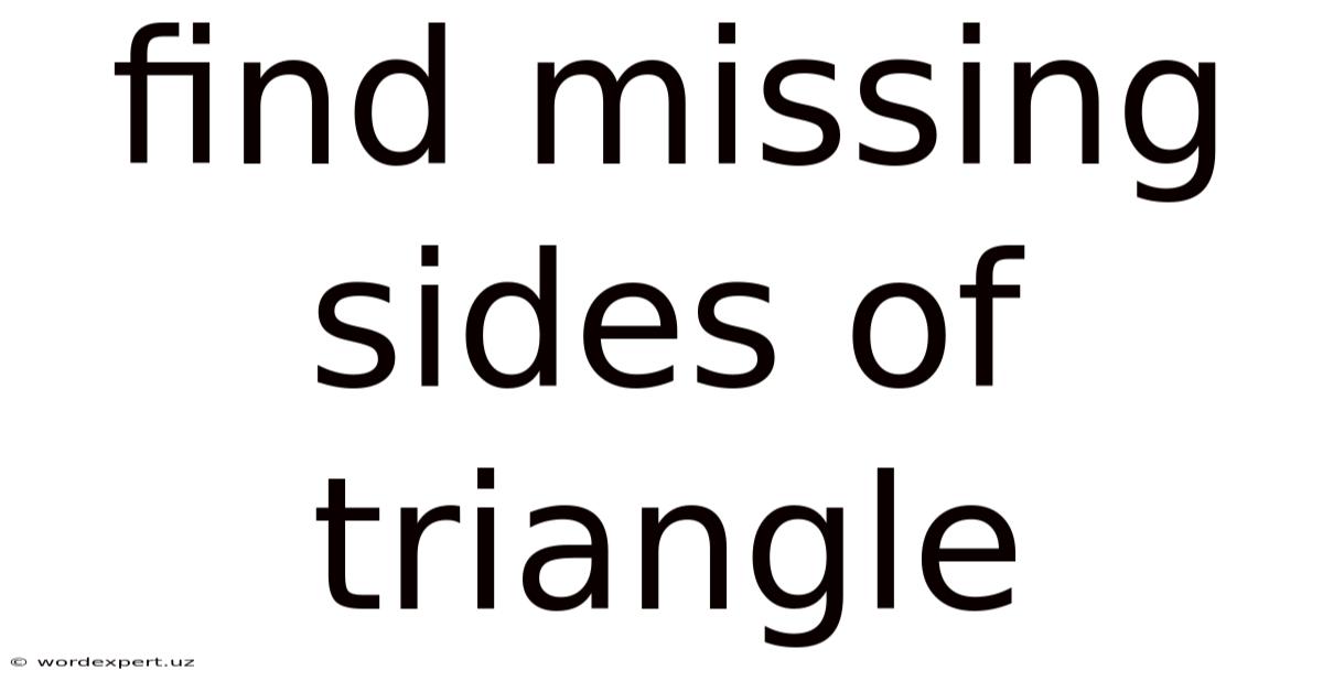 Find Missing Sides Of Triangle