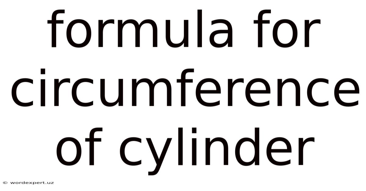 Formula For Circumference Of Cylinder