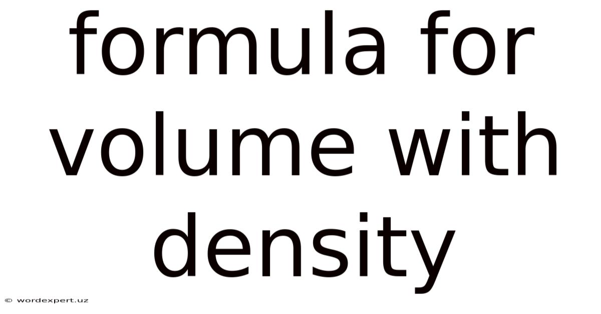 Formula For Volume With Density