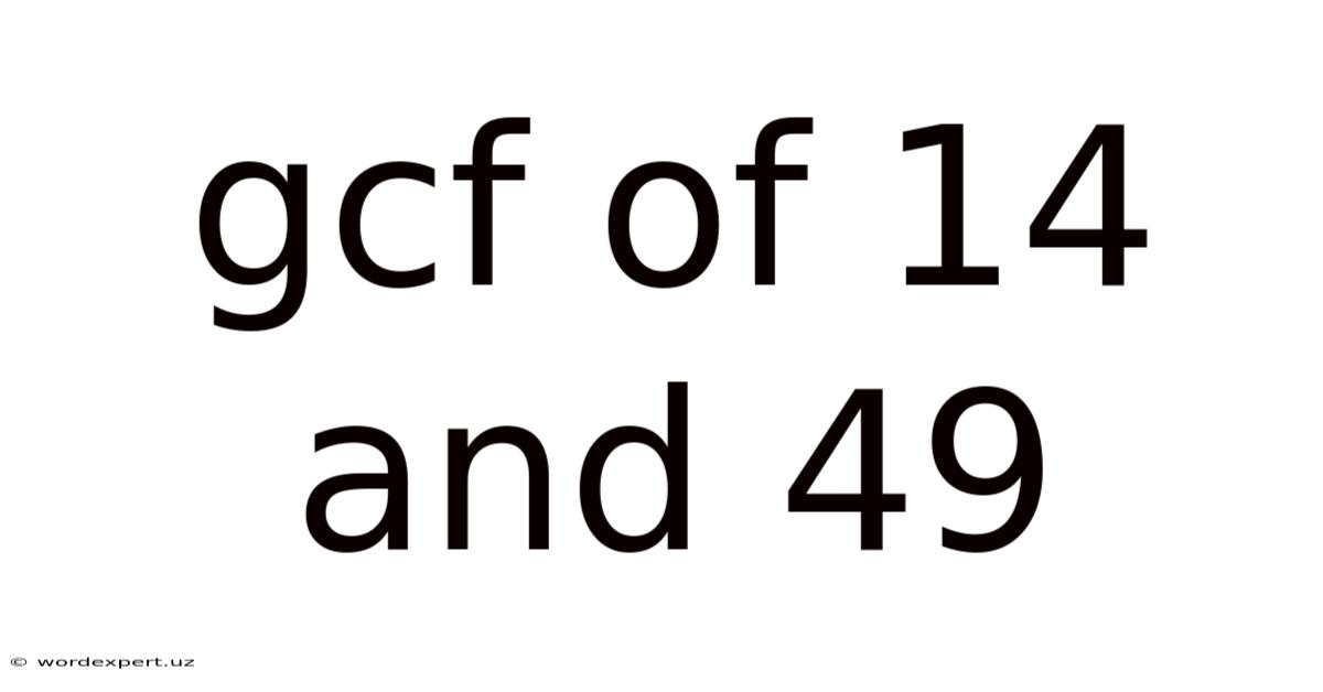 Gcf Of 14 And 49