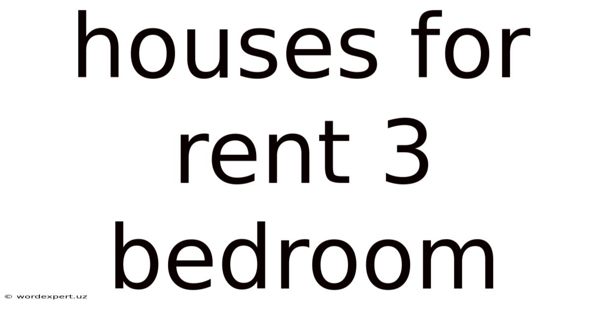 Houses For Rent 3 Bedroom