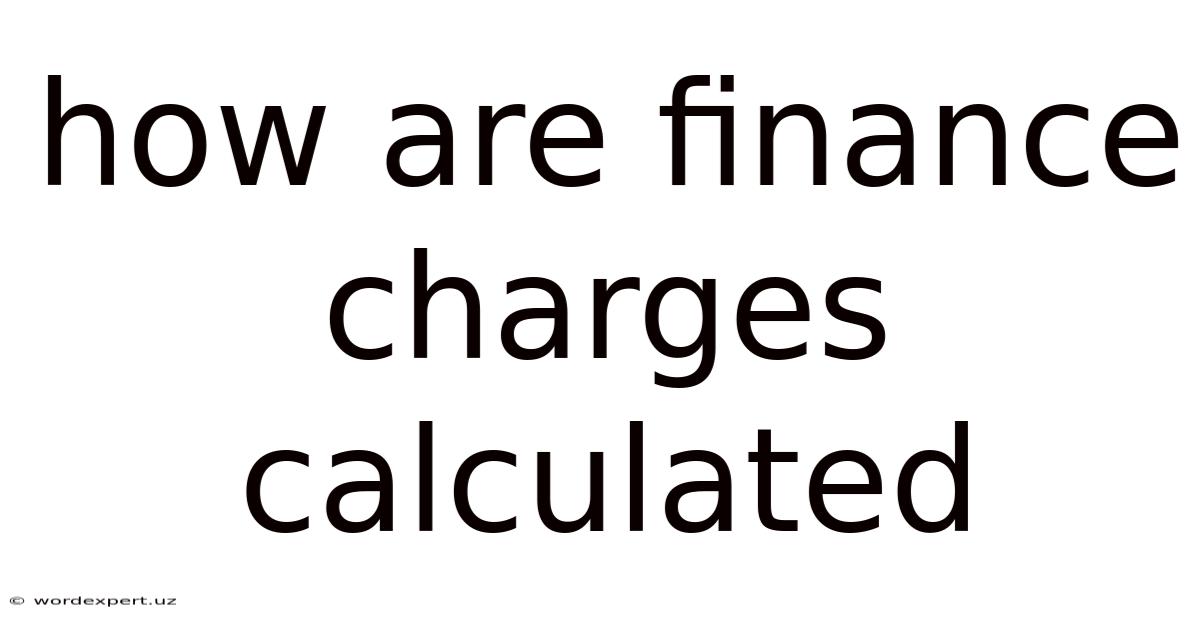 How Are Finance Charges Calculated