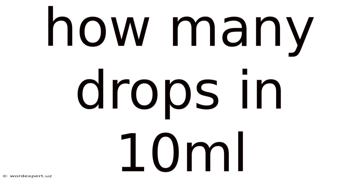 How Many Drops In 10ml