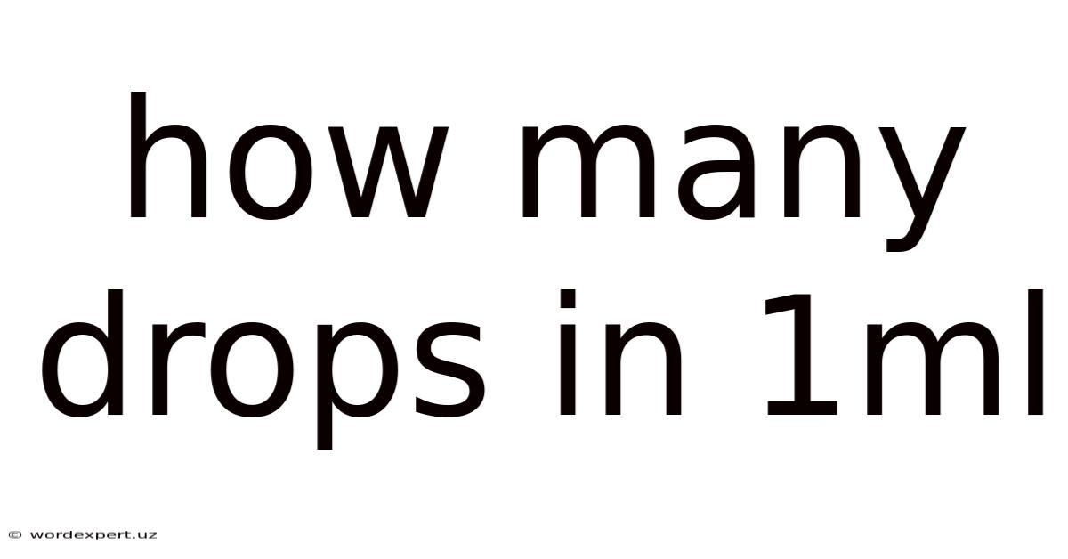 How Many Drops In 1ml