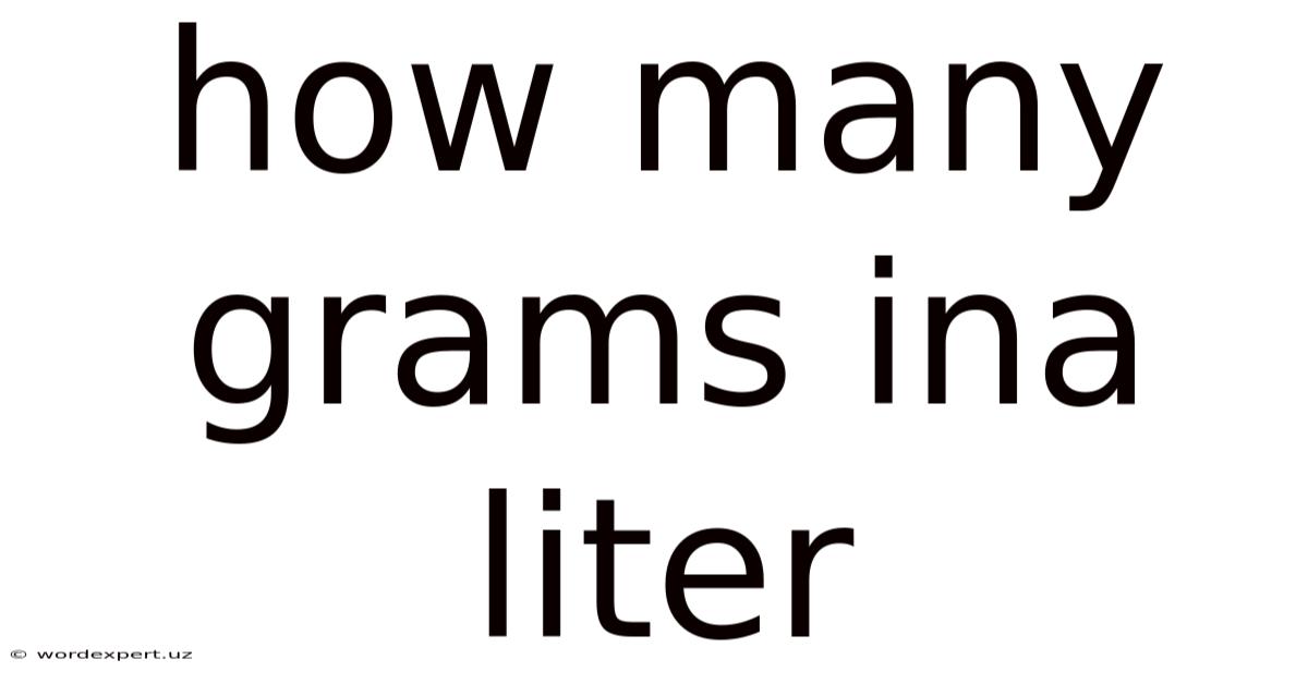 How Many Grams Ina Liter