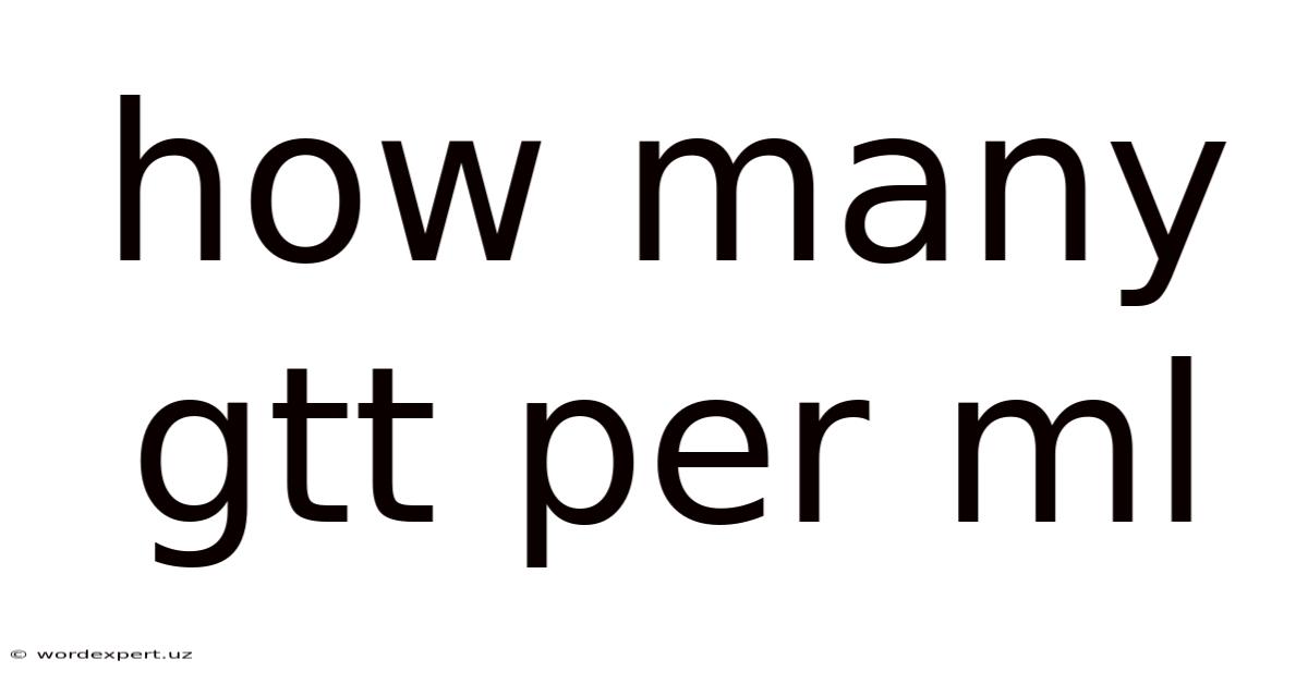 How Many Gtt Per Ml