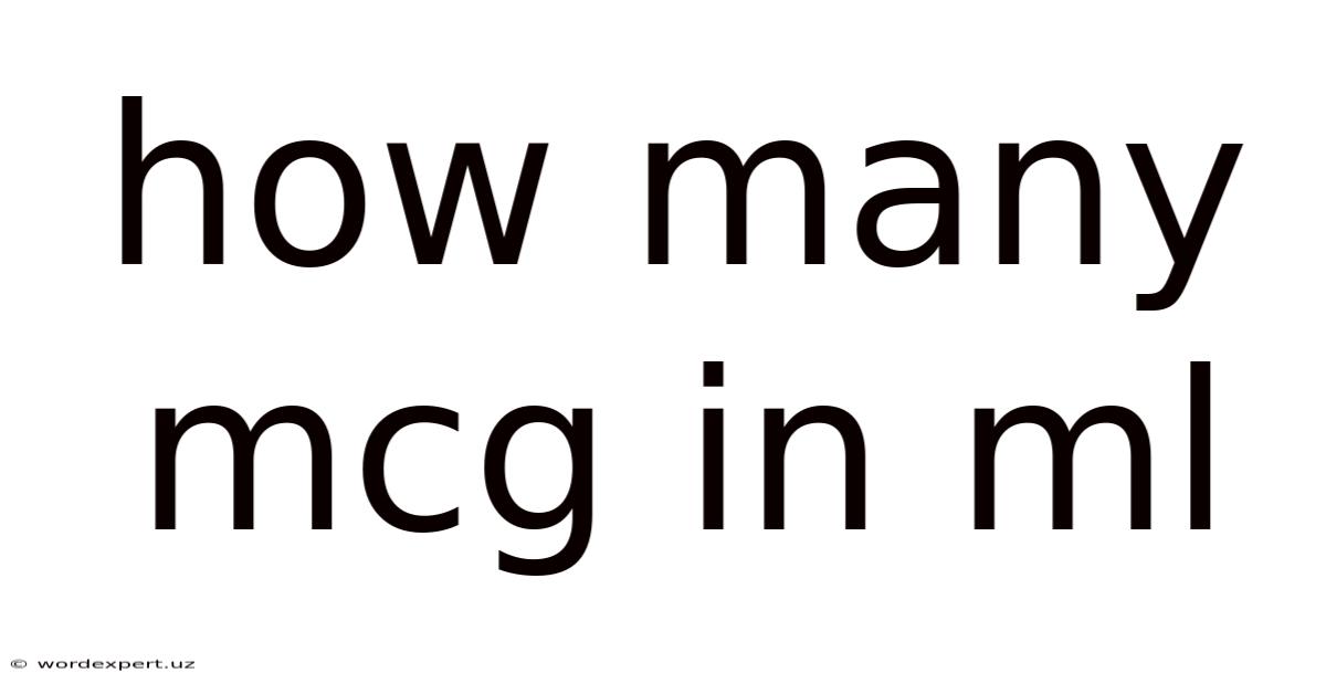 How Many Mcg In Ml