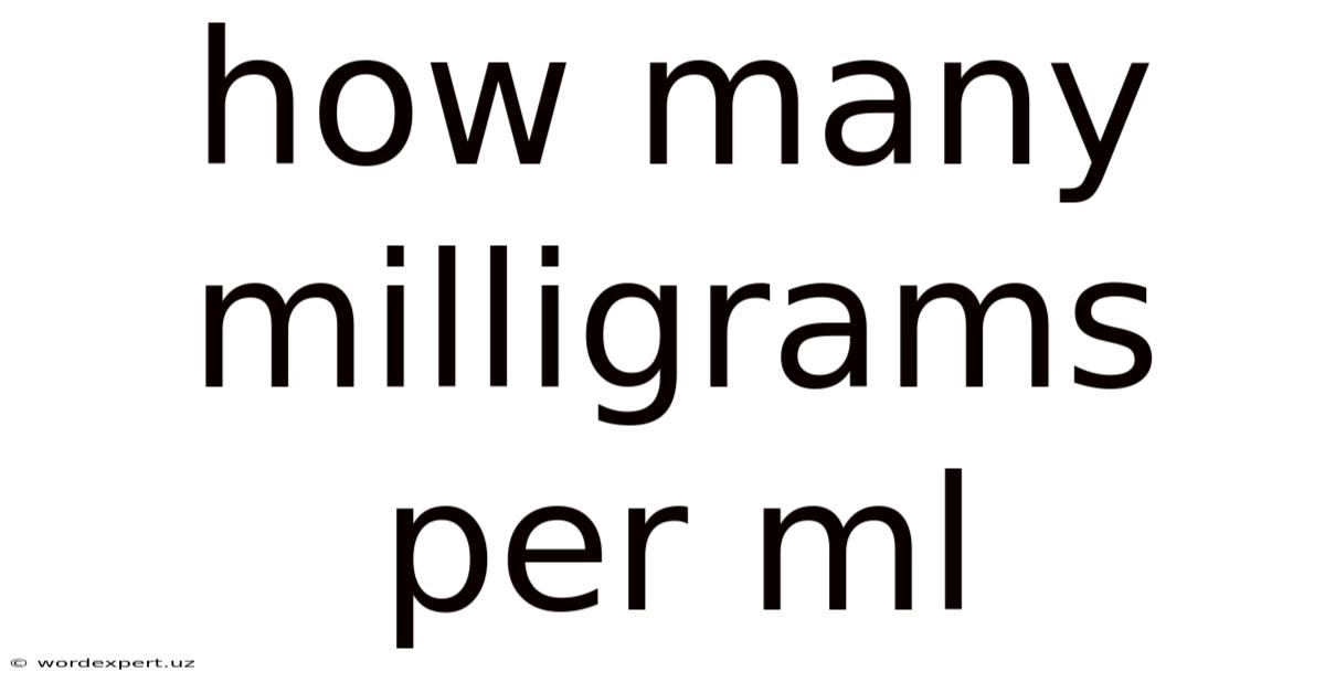 How Many Milligrams Per Ml