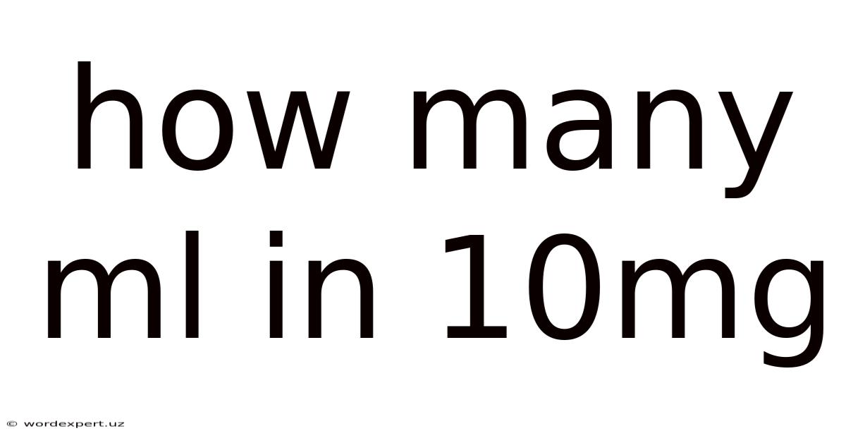 How Many Ml In 10mg