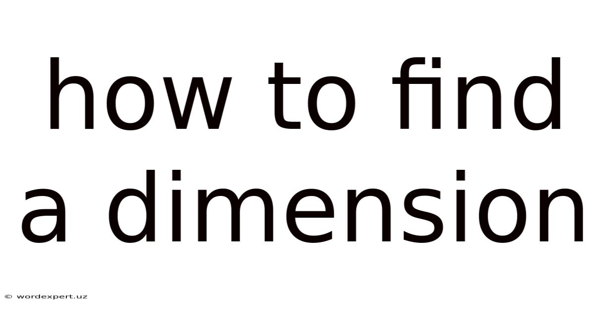 How To Find A Dimension