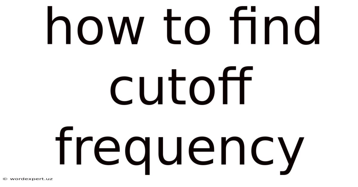 How To Find Cutoff Frequency