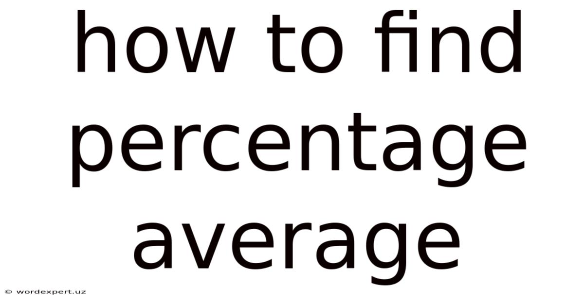 How To Find Percentage Average