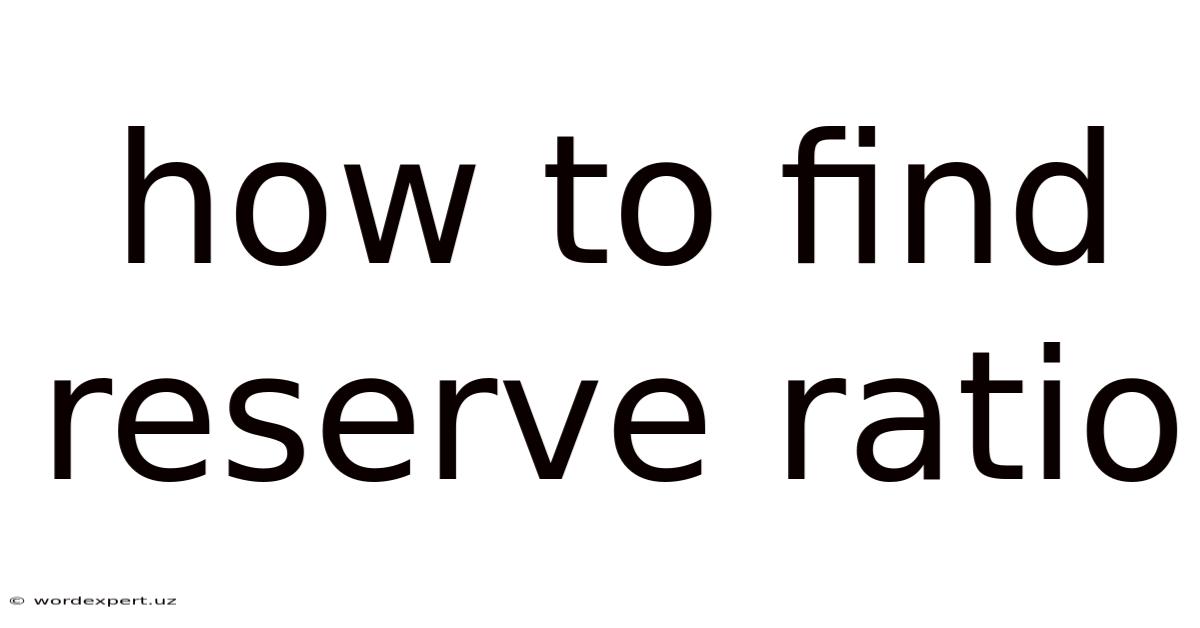 How To Find Reserve Ratio